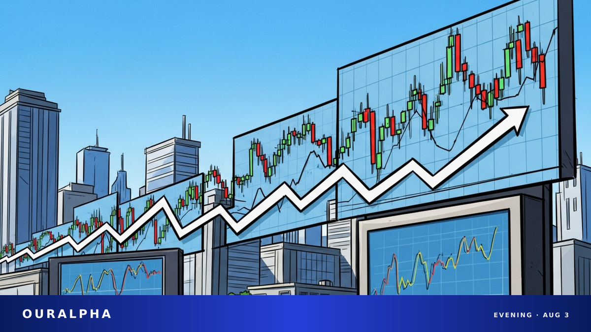 OurAlpha 美股晚报（2026 年 8 月 3 日）